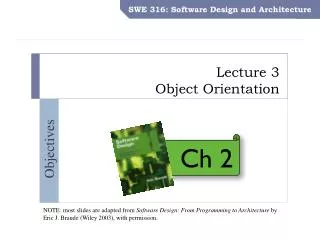 Lecture 3 Object Orientation