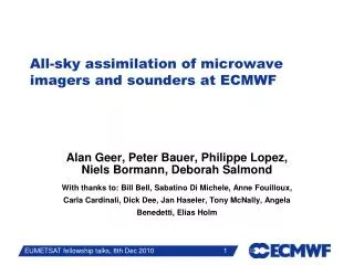 All-sky assimilation of microwave imagers and sounders at ECMWF