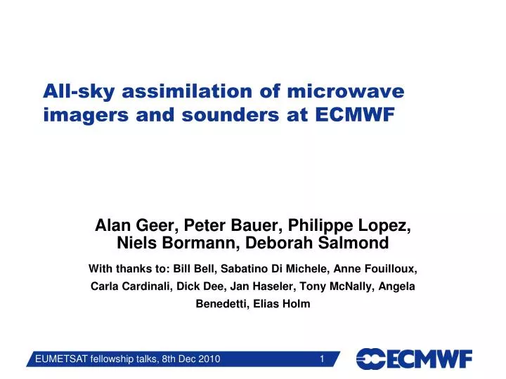 all sky assimilation of microwave imagers and sounders at ecmwf