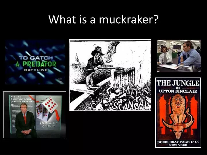 what is a muckraker