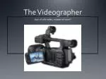 The Videographer - slide 1