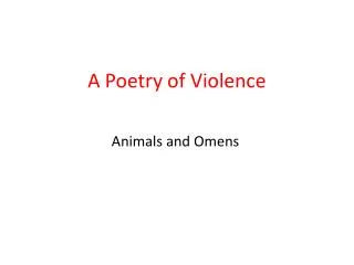 A Poetry of Violence