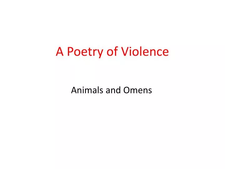 a poetry of violence