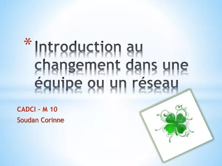 introduction au changement dans une quipe ou un r seau