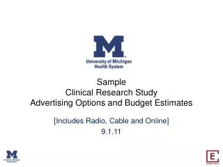 Sample Clinical Research Study Advertising Options and Budget Estimates