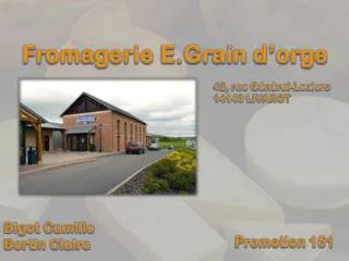 fromagerie e grain d orge