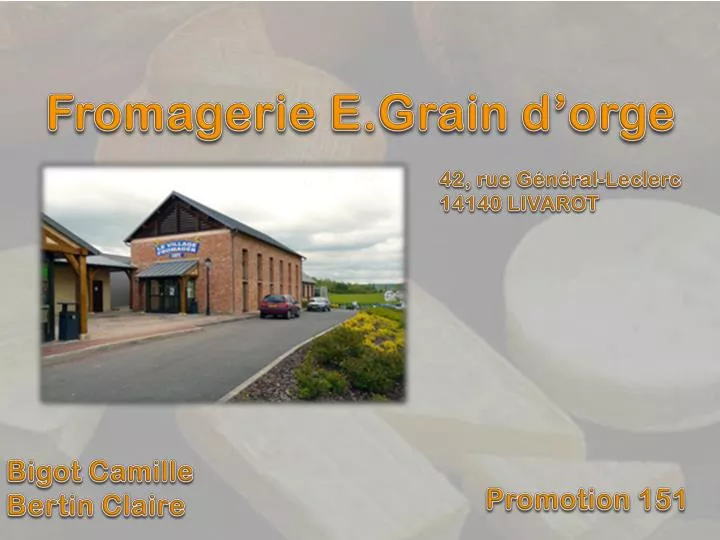fromagerie e grain d orge
