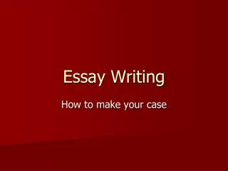 Essay Writing