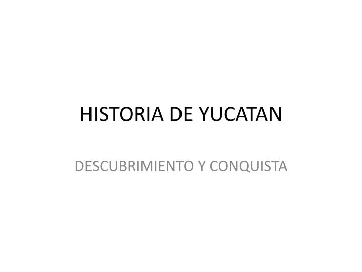 historia de yucatan