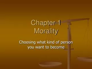 Chapter 1 Morality