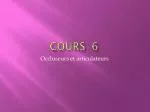 Cours 6 - slide 1