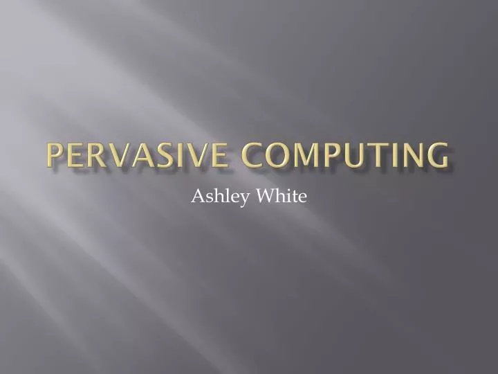 pervasive computing