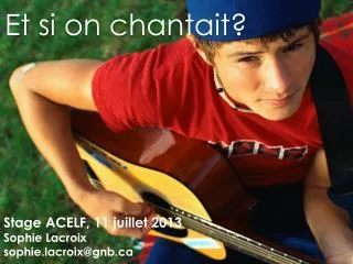 et si on chantait