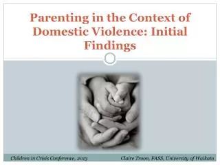 Parenting in the Context of Domestic Violence: Initial Findings