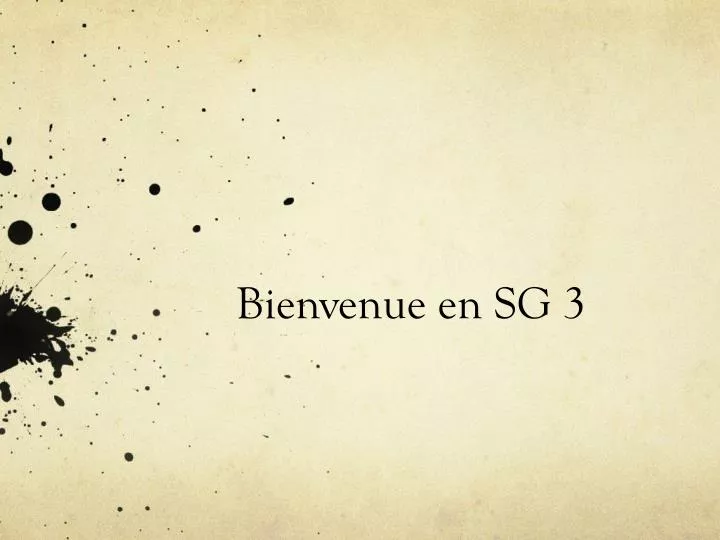 bienvenue en sg 3