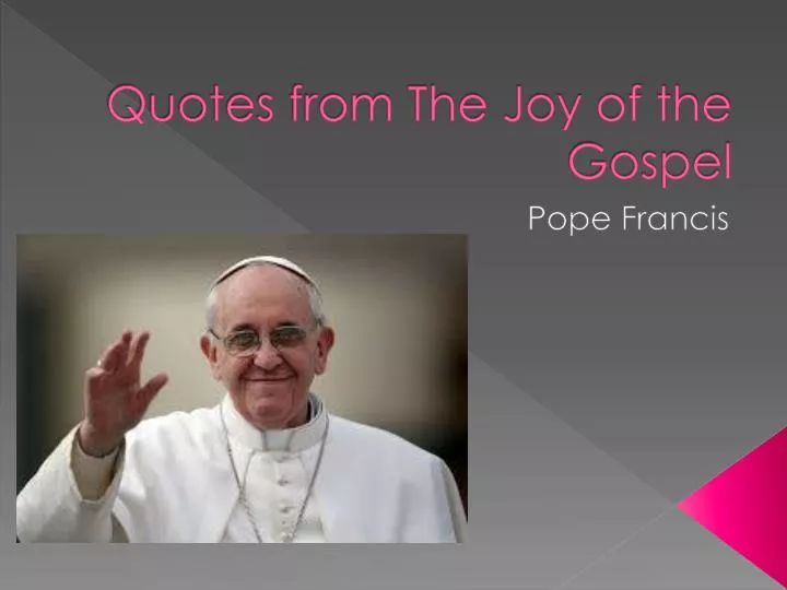 quotes from the joy of the gospel
