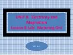 UNIT 8: Electricity and Magnetism Lesson 8 Lab: Motoring On! - slide 1