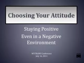 Choosing Your Attitude