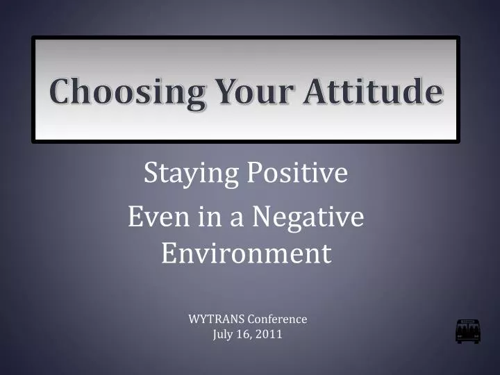 choosing your attitude
