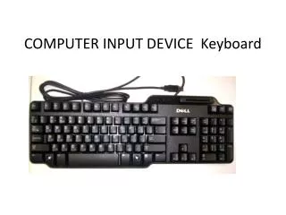 COMPUTER INPUT DEVICE Keyboard