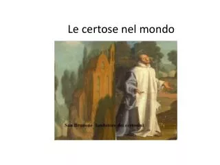 le certose nel mondo
