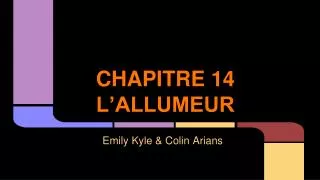 chapitre 14 l allumeur