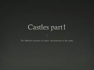 Castles part1