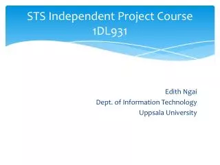 STS Independent Project Course 1DL931