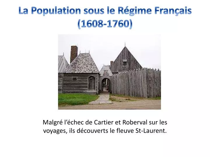 la population sous le r gime fran ais 1608 1760