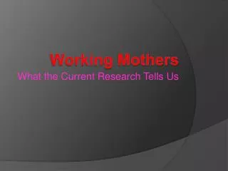 Working Mothers