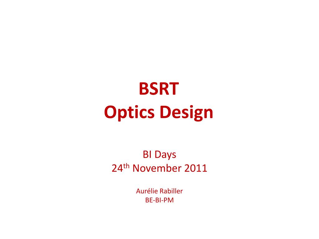 PPT - BSRT Optics Design PowerPoint Presentation, free download - ID ...