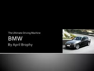 BMW By April Brophy