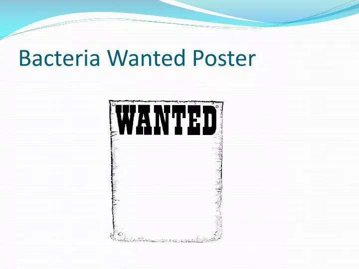 bacteria wanted poster