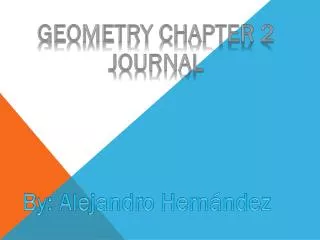 Geometry chapter 2 journal