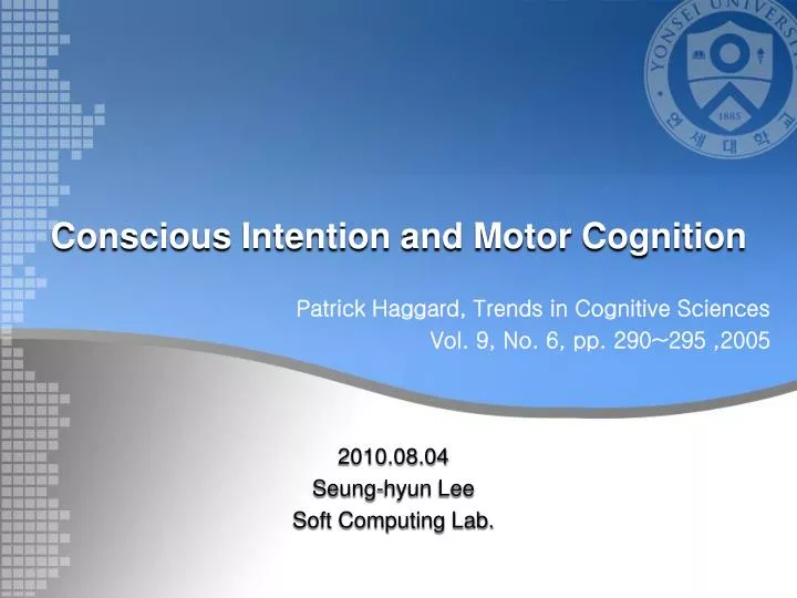 conscious intention and motor cognition