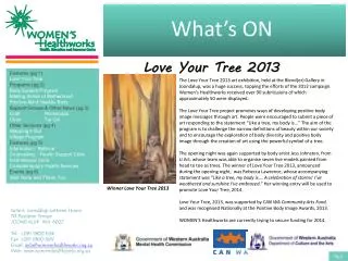 Features ( pg 1) Love Your Tree Programs ( pg 2) Body Esteem Program Making Sense of Motherhood