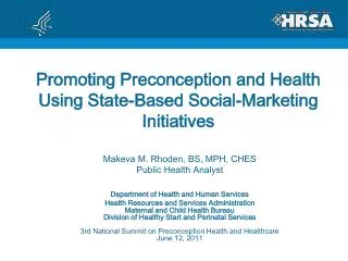 Promoting Preconception and Health U sing State-Based Social-Marketing Initiatives