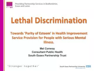 Mel Conway Consultant Public Health South Essex Partnership Trust