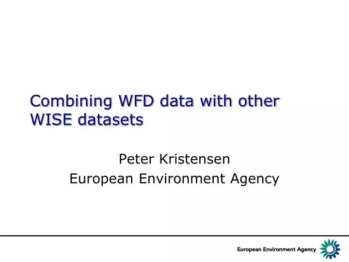 combining wfd data with other wise datasets