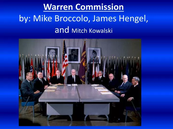 warren commission by mike broccolo james hengel and mitch kowalski