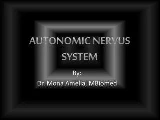 AUTONOMIC NERVUS SYSTEM