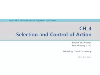 CH_4 Selection and Control of Action