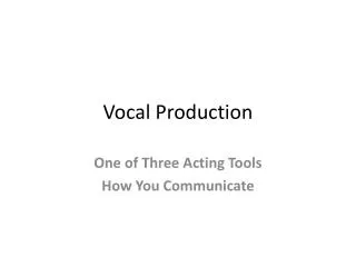 Vocal Production