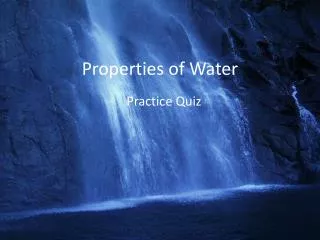 Properties of Water