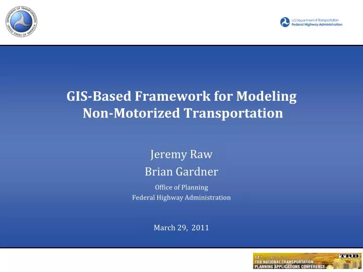 gis based framework for modeling non motorized transportation