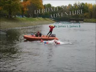 Debdale sailing adventure