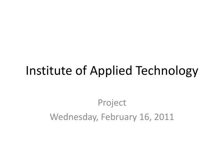 institute of applied technology