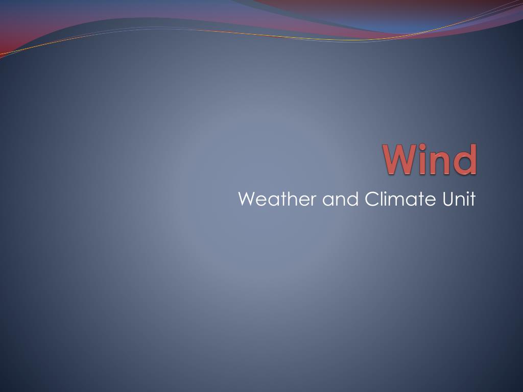 PPT - Wind PowerPoint Presentation, free download - ID:2007343