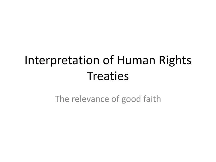 interpretation of human rights treaties