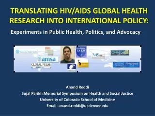 TRANSLATING HIV/AIDS GLOBAL HEALTH RESEARCH INTO INTERNATIONAL POLICY: